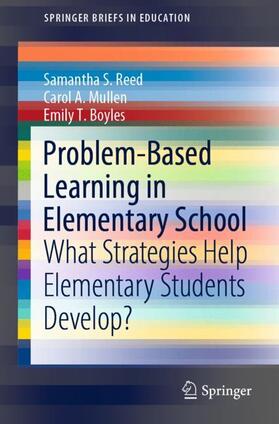 Reed / Boyles / Mullen |  Problem-Based Learning in Elementary School | Buch |  Sack Fachmedien