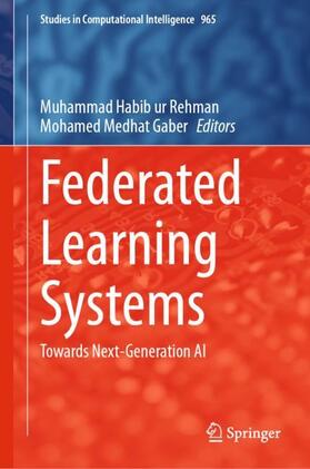 Gaber / Rehman |  Federated Learning Systems | Buch |  Sack Fachmedien