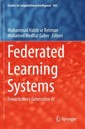 Gaber / Rehman |  Federated Learning Systems | Buch |  Sack Fachmedien