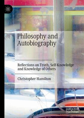 Hamilton |  Philosophy and Autobiography | Buch |  Sack Fachmedien