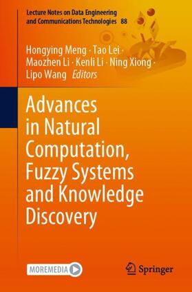 Meng / Lei / Wang |  Advances in Natural Computation, Fuzzy Systems and Knowledge Discovery | Buch |  Sack Fachmedien