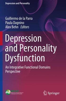 de la Parra / Behn / Dagnino |  Depression and Personality Dysfunction | Buch |  Sack Fachmedien