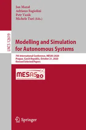 Mazal / Fagiolini / Vasik |  Modelling and Simulation for Autonomous Systems | eBook | Sack Fachmedien