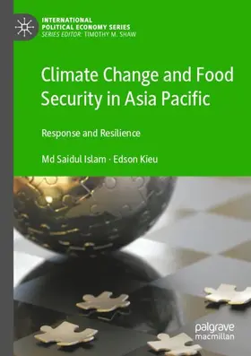 Kieu / Islam |  Climate Change and Food Security in Asia Pacific | Buch |  Sack Fachmedien