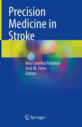 Ferro / Fonseca |  Precision Medicine in Stroke | Buch |  Sack Fachmedien