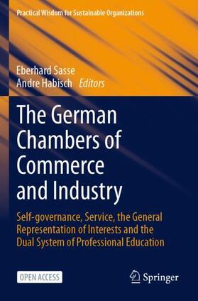 Habisch / Sasse |  The German Chambers of Commerce and Industry | Buch |  Sack Fachmedien