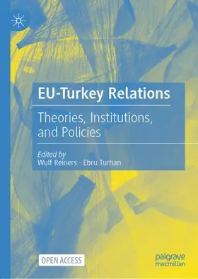 Reiners / Turhan |  EU-Turkey Relations | Buch |  Sack Fachmedien