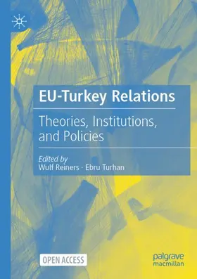 Reiners / Turhan |  EU-Turkey Relations | Buch |  Sack Fachmedien