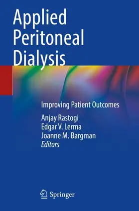 Rastogi / Bargman / Lerma |  Applied Peritoneal Dialysis | Buch |  Sack Fachmedien