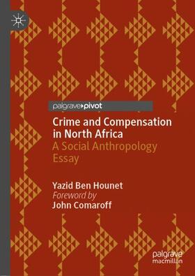 Ben Hounet |  Crime and Compensation in North Africa | Buch |  Sack Fachmedien