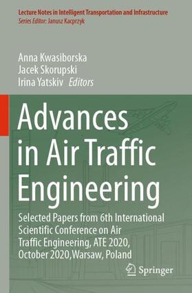 Kwasiborska / Yatskiv / Skorupski |  Advances in Air Traffic Engineering | Buch |  Sack Fachmedien