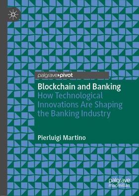 Martino |  Blockchain and Banking | Buch |  Sack Fachmedien