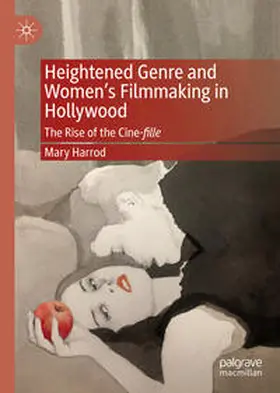 Harrod | Heightened Genre and Women's Filmmaking in Hollywood | E-Book | sack.de