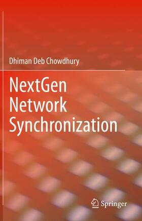 Chowdhury |  NextGen Network Synchronization | Buch |  Sack Fachmedien