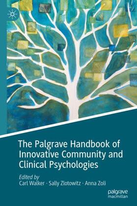 Walker / Zoli / Zlotowitz |  The Palgrave Handbook of Innovative Community and Clinical Psychologies | Buch |  Sack Fachmedien