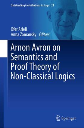 Zamansky / Arieli |  Arnon Avron on Semantics and Proof Theory of Non-Classical Logics | Buch |  Sack Fachmedien