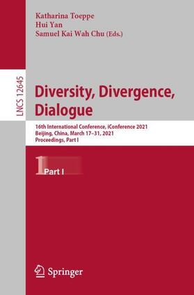 Toeppe / Chu / Yan |  Diversity, Divergence, Dialogue | Buch |  Sack Fachmedien