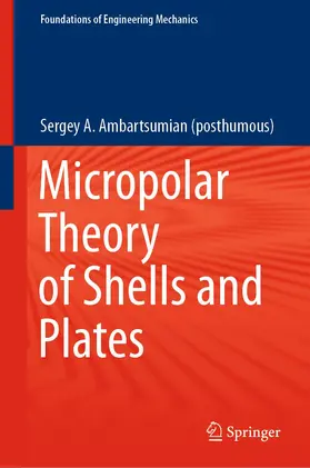 Ambartsumian (posthumous) |  Micropolar Theory of Shells and Plates | Buch |  Sack Fachmedien