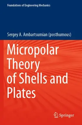 Ambartsumian (posthumous) |  Micropolar Theory of Shells and Plates | Buch |  Sack Fachmedien