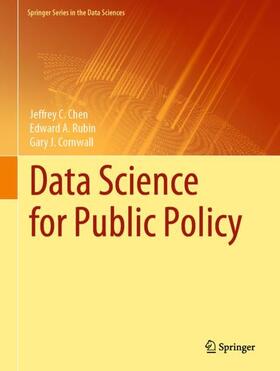 Chen / Cornwall / Rubin |  Data Science for Public Policy | Buch |  Sack Fachmedien