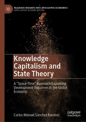 Sánchez Ramírez |  Knowledge Capitalism and State Theory | Buch |  Sack Fachmedien