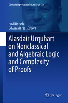 Düntsch / Mares |  Alasdair Urquhart on Nonclassical and Algebraic Logic and Complexity of Proofs | eBook | Sack Fachmedien