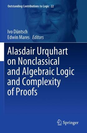 Mares / Düntsch |  Alasdair Urquhart on Nonclassical and Algebraic Logic and Complexity of Proofs | Buch |  Sack Fachmedien