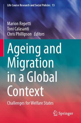 Repetti / Phillipson / Calasanti |  Ageing and Migration in a Global Context | Buch |  Sack Fachmedien