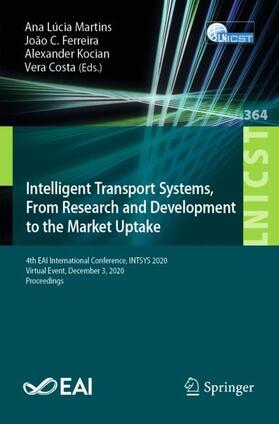 Martins / Costa / Ferreira |  Intelligent Transport Systems, From Research and Development to the Market Uptake | Buch |  Sack Fachmedien