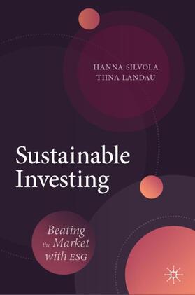 Landau / Silvola |  Sustainable Investing | Buch |  Sack Fachmedien