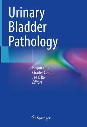 Zhou / Ro / Guo |  Urinary Bladder Pathology | Buch |  Sack Fachmedien