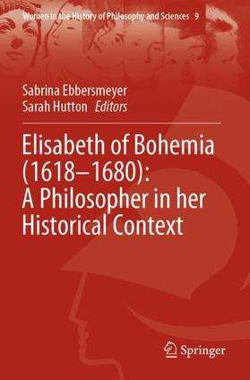 Hutton / Ebbersmeyer |  Elisabeth of Bohemia (1618¿1680): A Philosopher in her Historical Context | Buch |  Sack Fachmedien