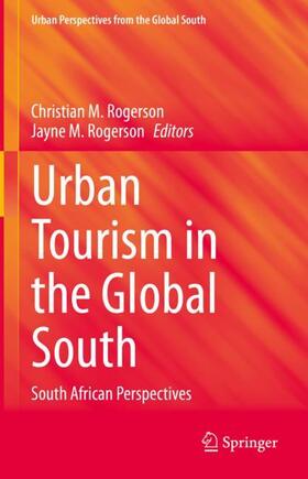 Rogerson |  Urban Tourism in the Global South | Buch |  Sack Fachmedien