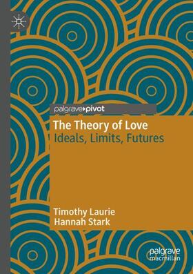 Stark / Laurie |  The Theory of Love | Buch |  Sack Fachmedien