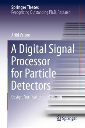 Velure |  A Digital Signal Processor for Particle Detectors | Buch |  Sack Fachmedien
