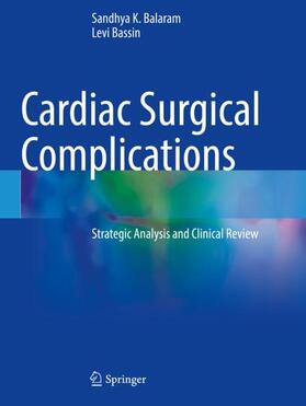 Bassin / Balaram |  Cardiac Surgical Complications | Buch |  Sack Fachmedien