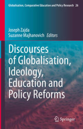 Zajda / Majhanovich |  Discourses of Globalisation, Ideology, Education and Policy Reforms | eBook | Sack Fachmedien