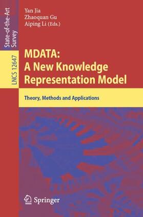 Jia / Li / Gu |  MDATA: A New Knowledge Representation Model | Buch |  Sack Fachmedien
