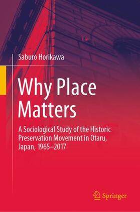 Horikawa |  Why Place Matters | Buch |  Sack Fachmedien