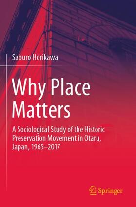 Horikawa |  Why Place Matters | Buch |  Sack Fachmedien