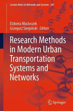 Macioszek / Sierpinski / Sierpinski |  Research Methods in Modern Urban Transportation Systems and Networks | eBook | Sack Fachmedien