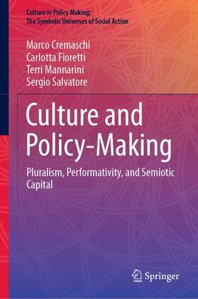 Cremaschi / Salvatore / Mannarini |  Culture and Policy-Making | Buch |  Sack Fachmedien