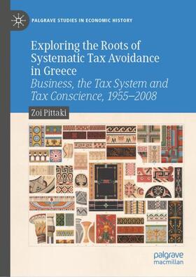 Pittaki |  Exploring the Roots of Systematic Tax Avoidance in Greece | Buch |  Sack Fachmedien