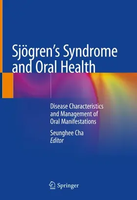 Cha |  Sjögren's Syndrome and Oral Health | Buch |  Sack Fachmedien