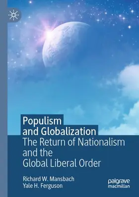 Ferguson / Mansbach |  Populism and Globalization | Buch |  Sack Fachmedien