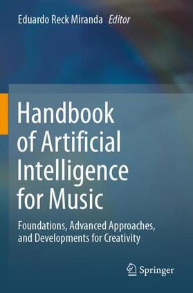 Miranda |  Handbook of Artificial Intelligence for Music | Buch |  Sack Fachmedien