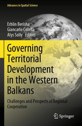 Berisha / Solly / Cotella |  Governing Territorial Development in the Western Balkans | Buch |  Sack Fachmedien