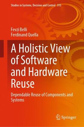 Quella / Belli | A Holistic View of Software and Hardware Reuse | Buch | 978-3-030-72260-9 | sack.de