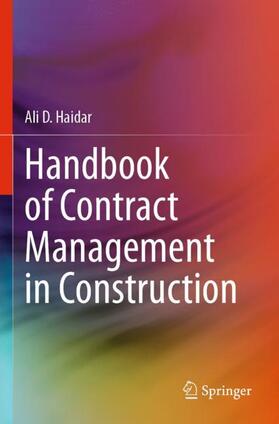 Haidar |  Handbook of Contract Management in Construction | Buch |  Sack Fachmedien