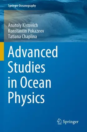 Kistovich / Chaplina / Pokazeev |  Advanced Studies in Ocean Physics | Buch |  Sack Fachmedien